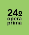 24º OPERA PRIMA